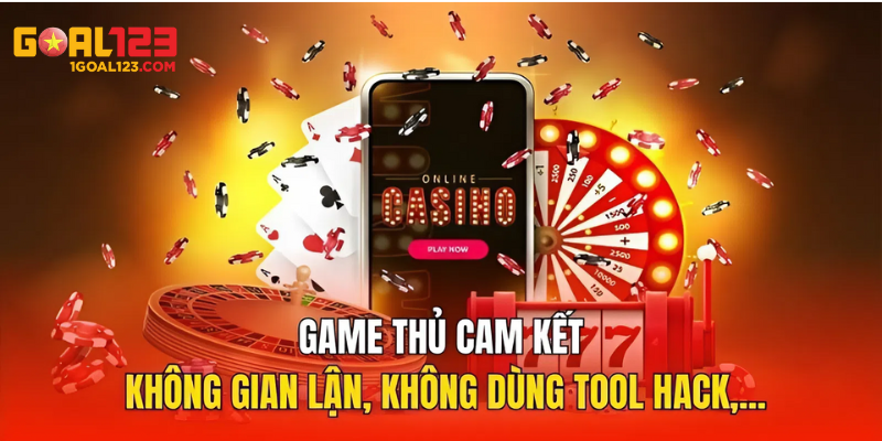 Người chơi game phải hứa không ăn gian và sử dụng các công cụ hack