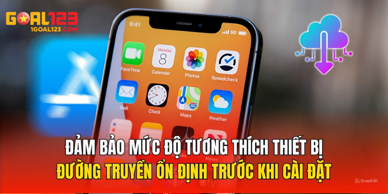 Đảm bảo mức độ tương thích của thiết bị trước khi thực hiện cài đặt